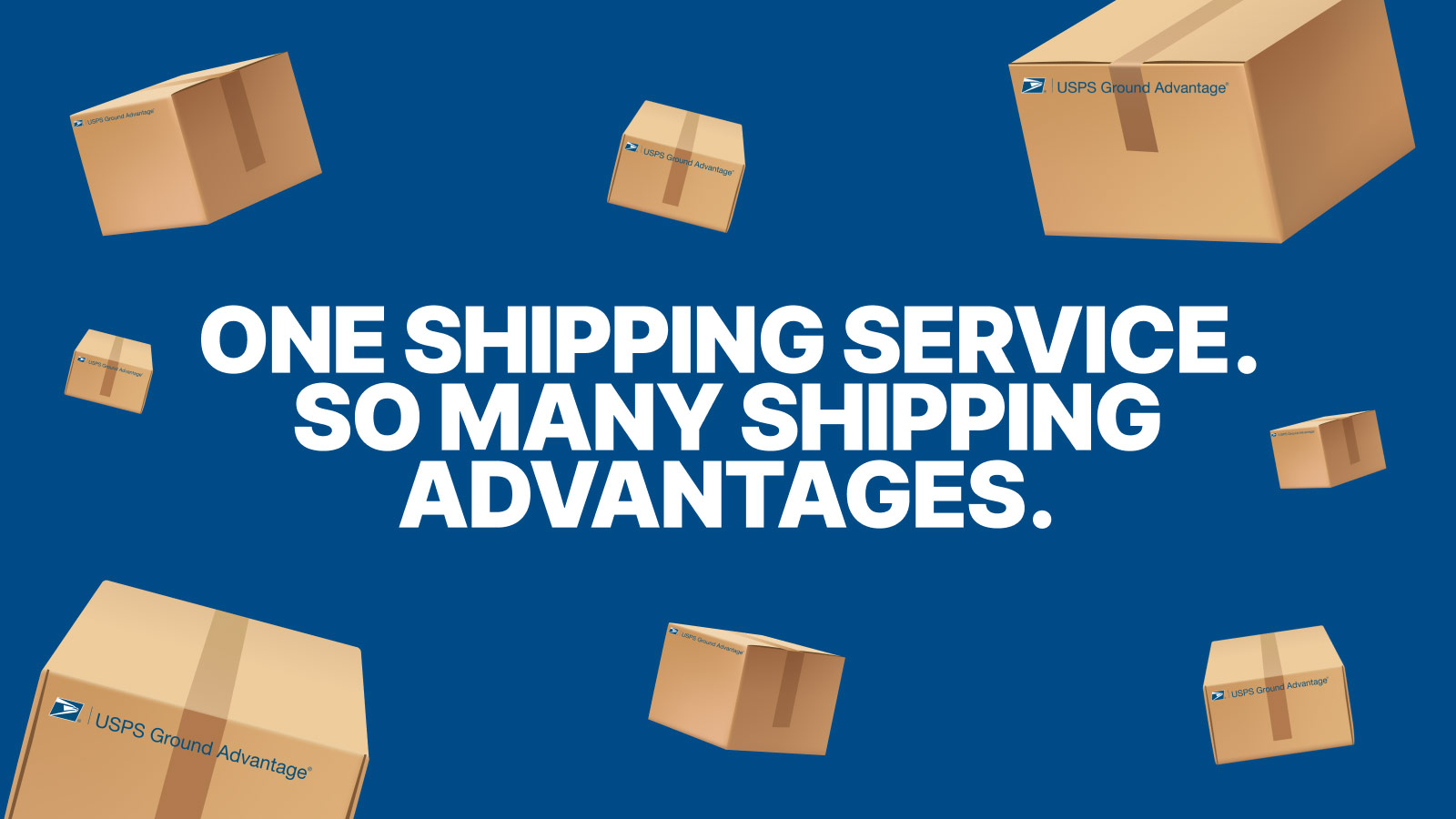 One shipping service. So many shipping advantages.